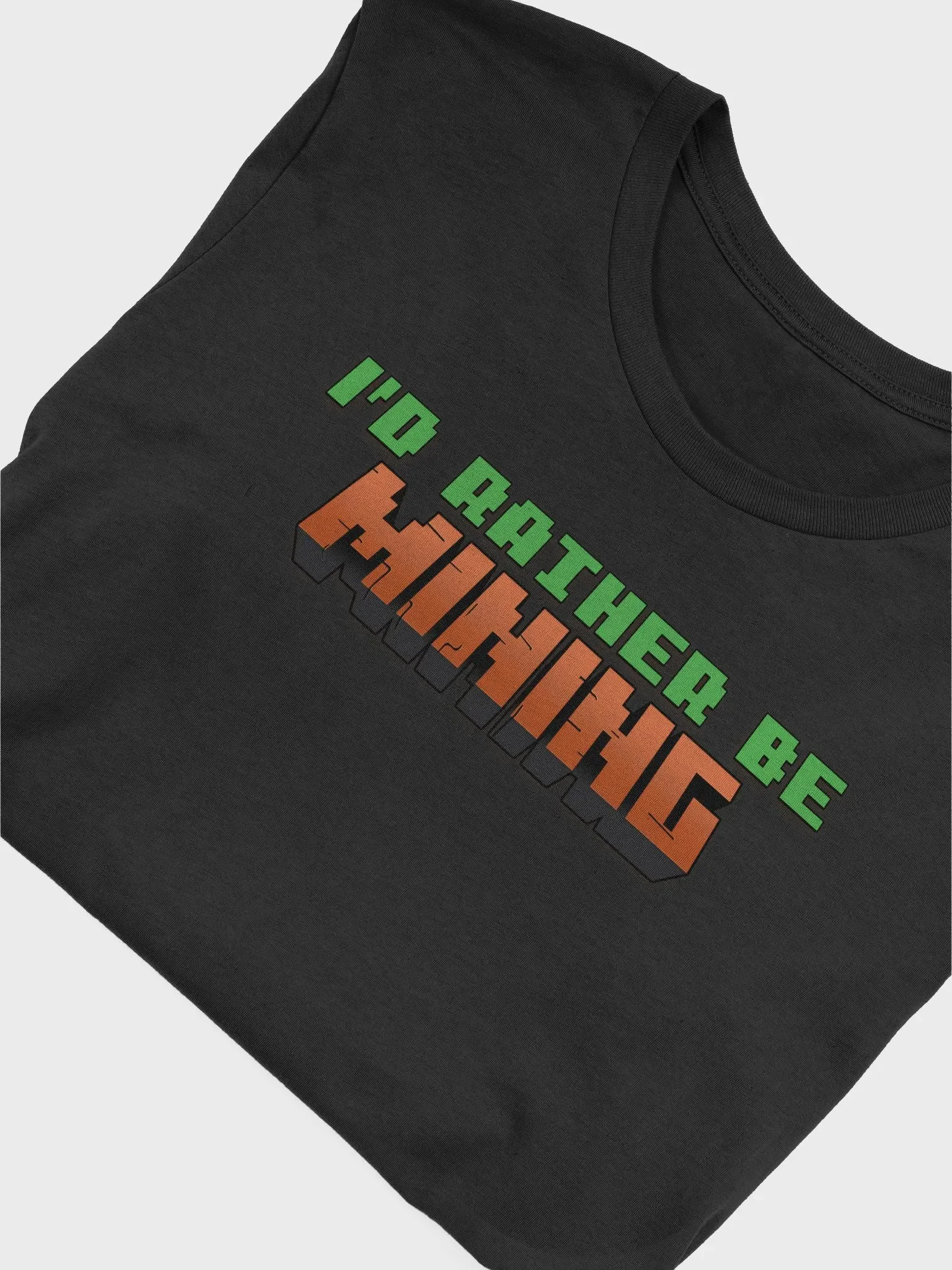 I'd Rather Be Mining Tee - Carrot Colours product image (45)