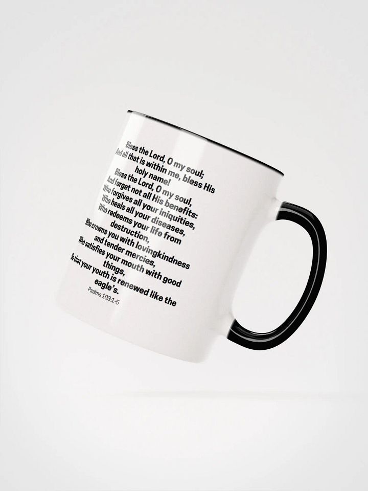 Bless The Lord O My Soul And All That Is Within Me Psalms 103:1-5 Two-Tone Mug 11/15oz product image (2)
