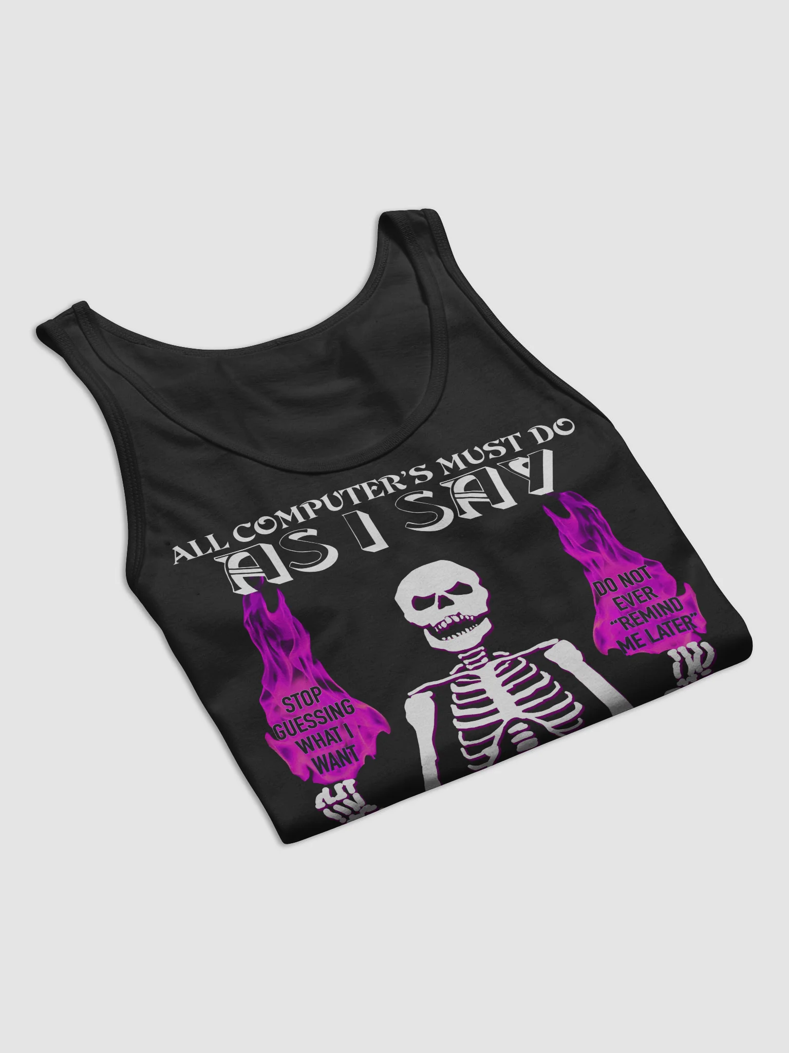 ALL COMPUTERS MUST DO AS I SAY "DA TANK TOP" product image (25)