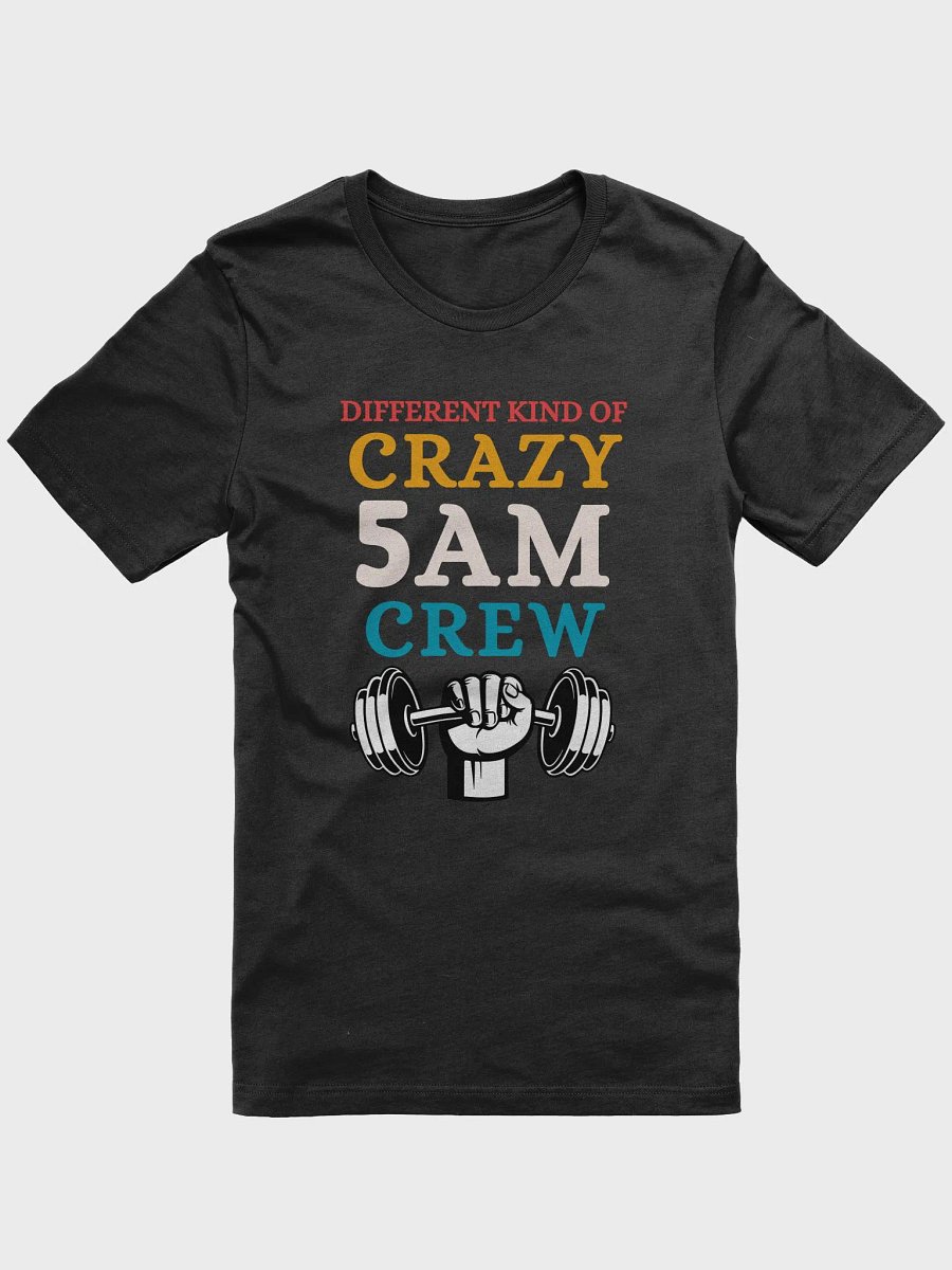 Different kind of crazy 5am crew Funny Gym Saying Retro Vintage T-Shirt product image (1)