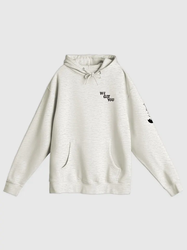 Super soft 'We Got You' Sweatshirt product image (1)