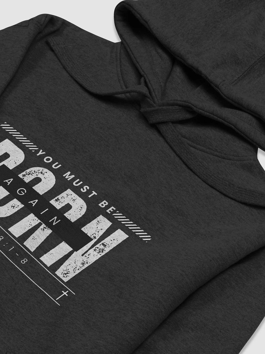 You Must Be Born Again Unisex Premium Hoodie product image (3)
