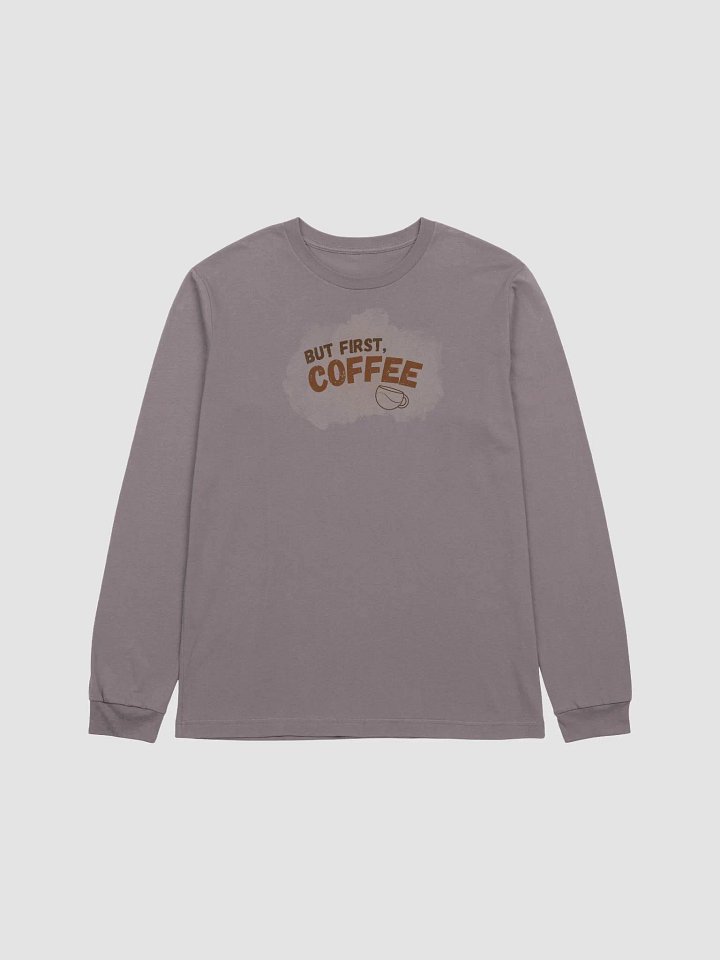But First, Coffee Long Sleeve Tee product image (4)