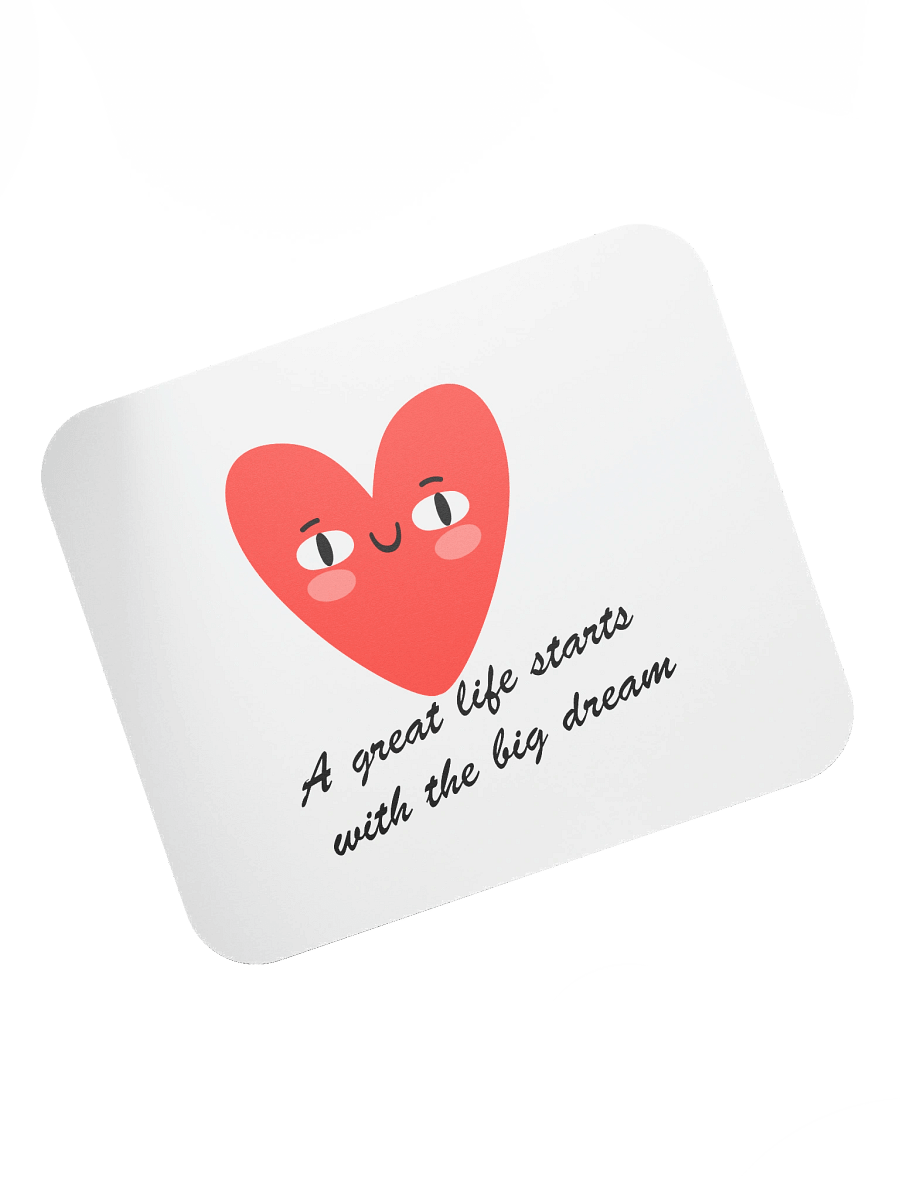 A great life starts with the big dream - Mouse Pad product image (7)