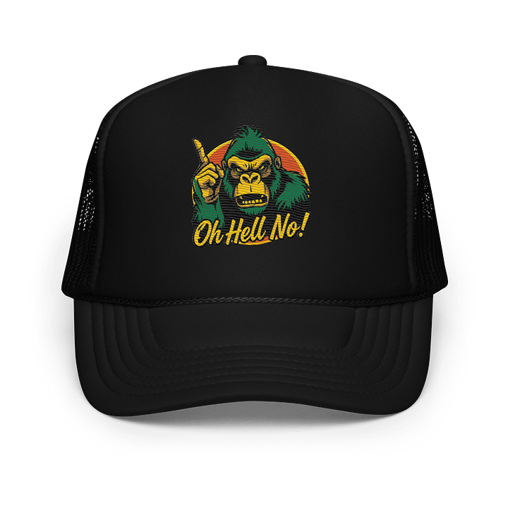 Oh Hell No Funny Green Color Design Trucker Hat product image (1)