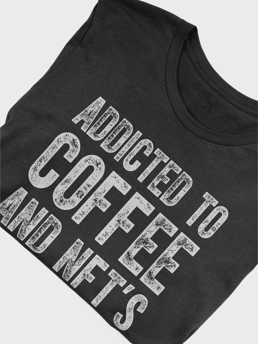 Addicted To Coffee And NFTs Non-Fungible Token product image (32)