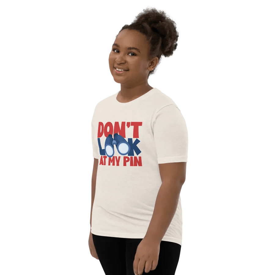 DON'T LOOK AT MY PIN product image (95)
