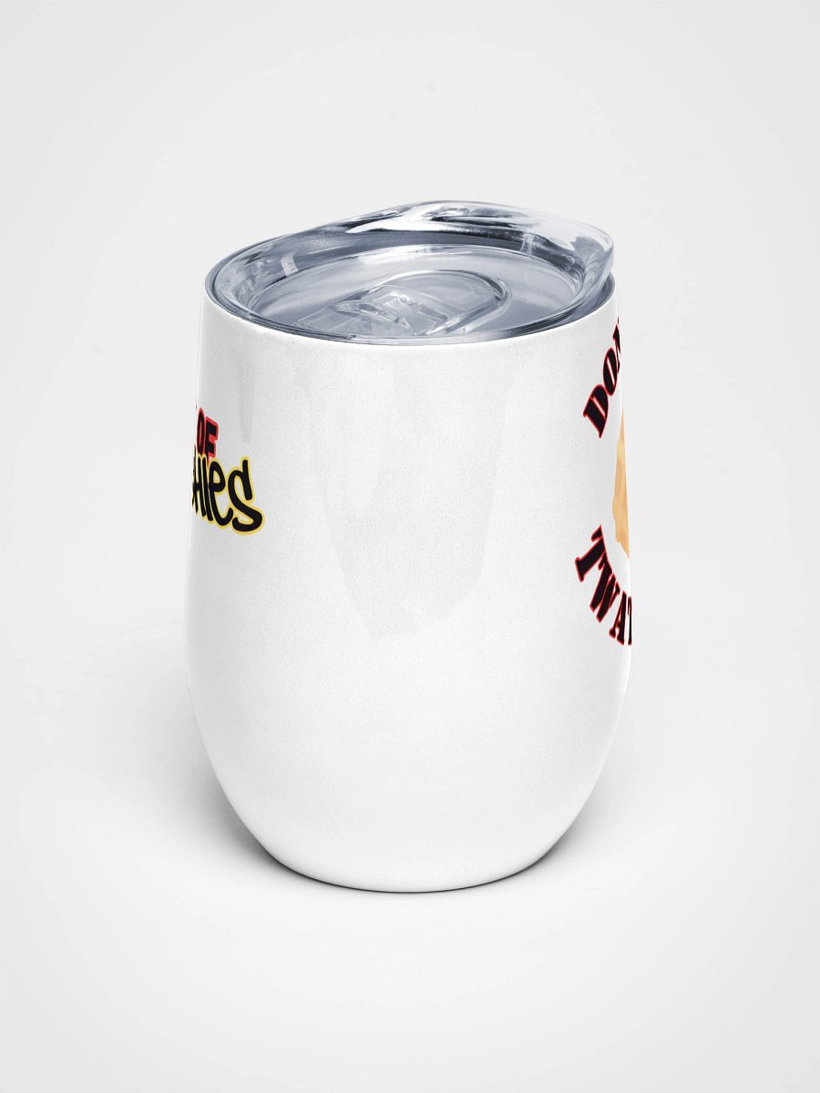 Dont be a Twatwaffle Wine Tumblr product image (1)