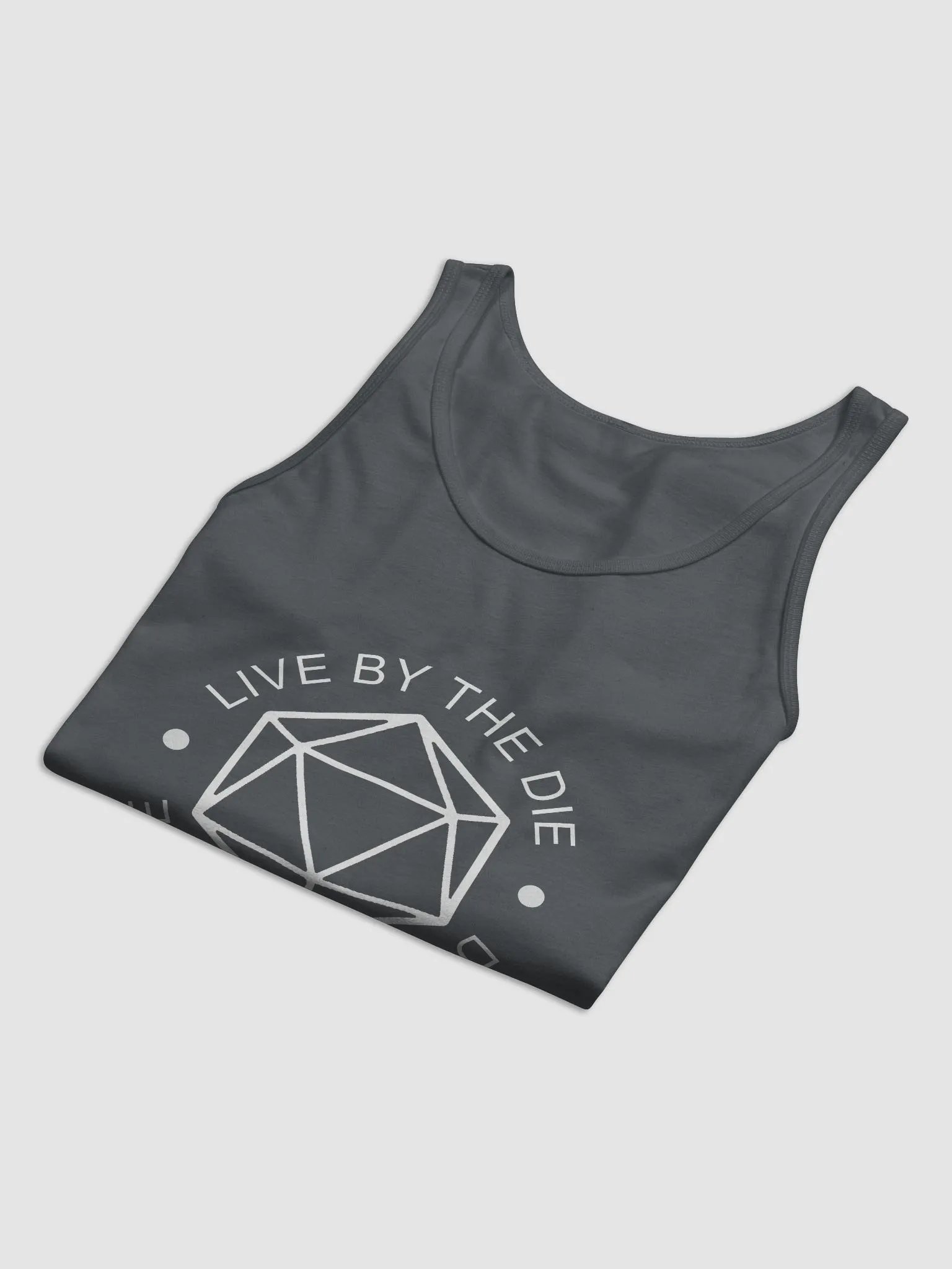 Live by the Die, Die by the Die Simplified Tank product image (20)