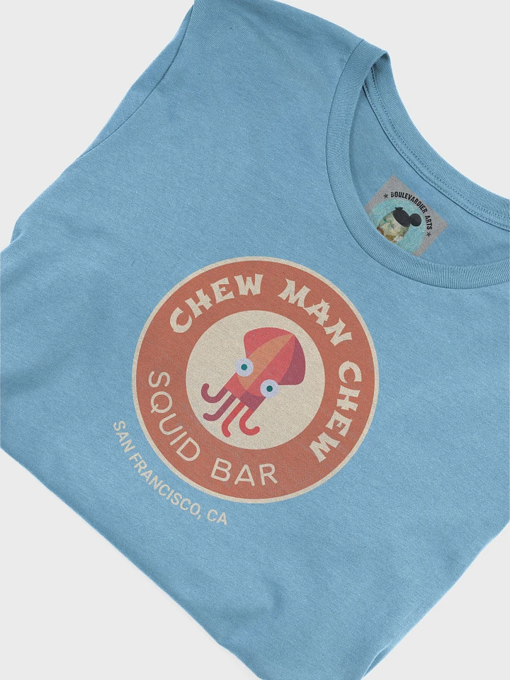 Chew Man Chew Squid Bar Unisex T-shirt product image (64)