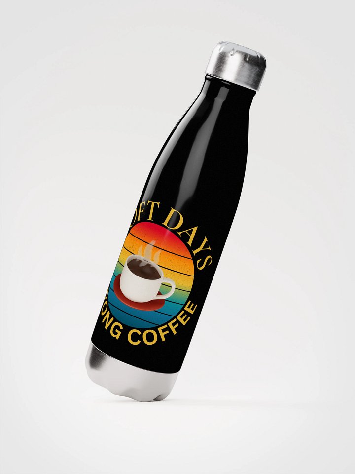 Soft Days Strong Coffee Water Bottle product image (2)