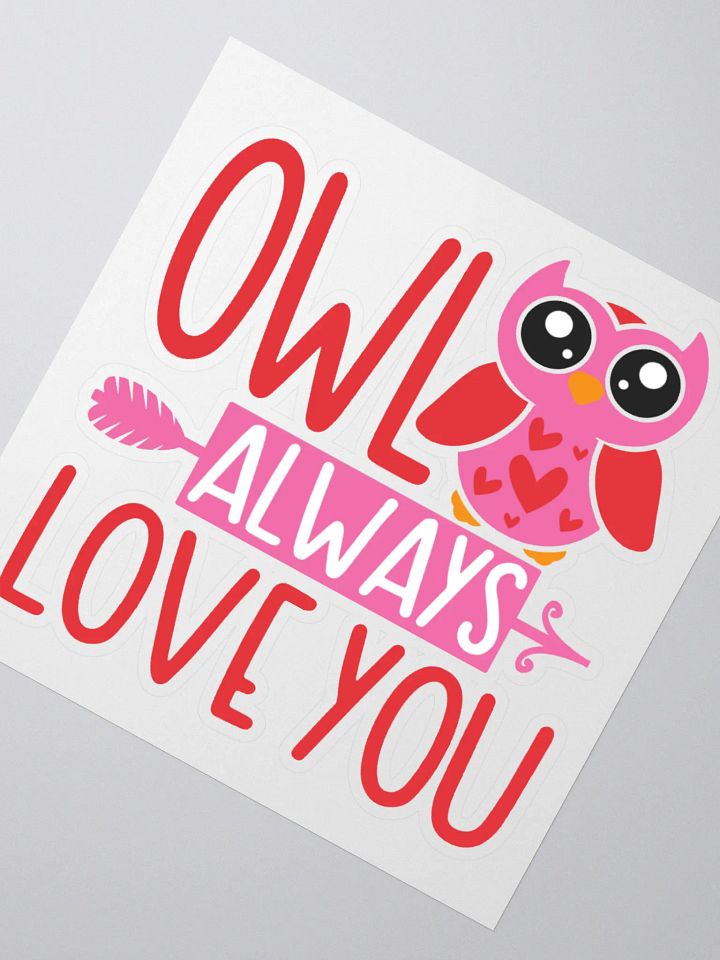 Owl Always Love You Sticker product image (2)