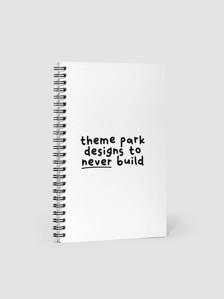 Designs To Never Build Spiral Notebook product image (1)