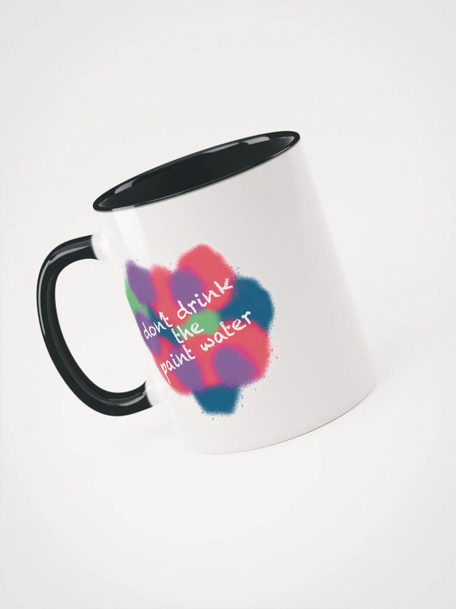 Don't Drink the Paint Water Mug product image (3)