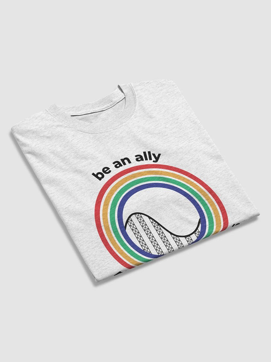 Be an Ally, Ride Rollercoasters (Light - 100% Cotton) product image (4)