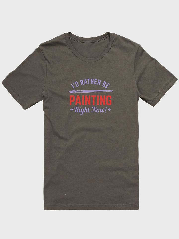 I WOULD RATHER BE PAINTING RIGHT NOW product image (7)