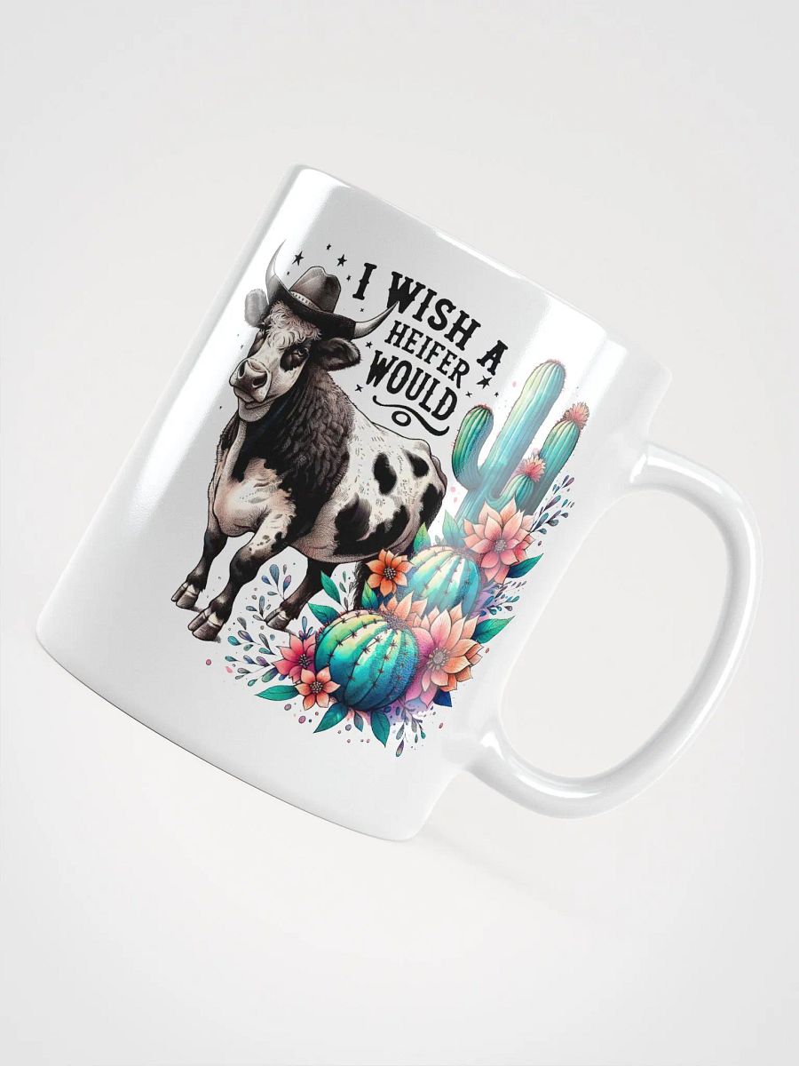 Cow Wish A Heifer Would Glossy Mug product image (4)