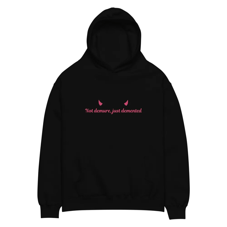 Not demure, just demented Premium Hoodie product image (2)