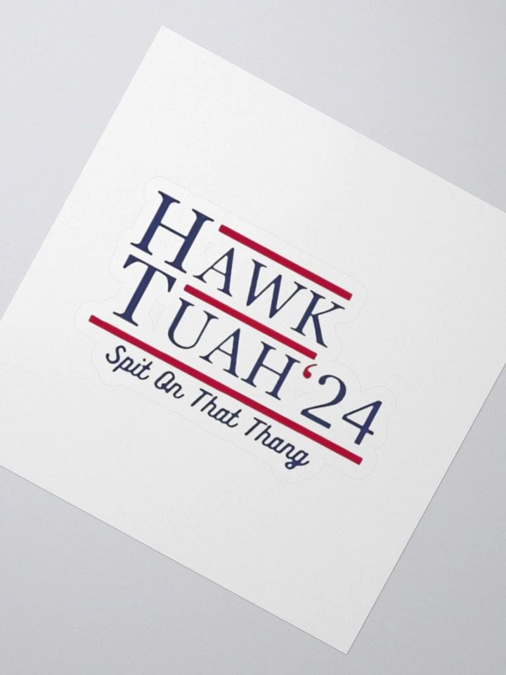 Hawk Tuah for President Sticker product image (2)