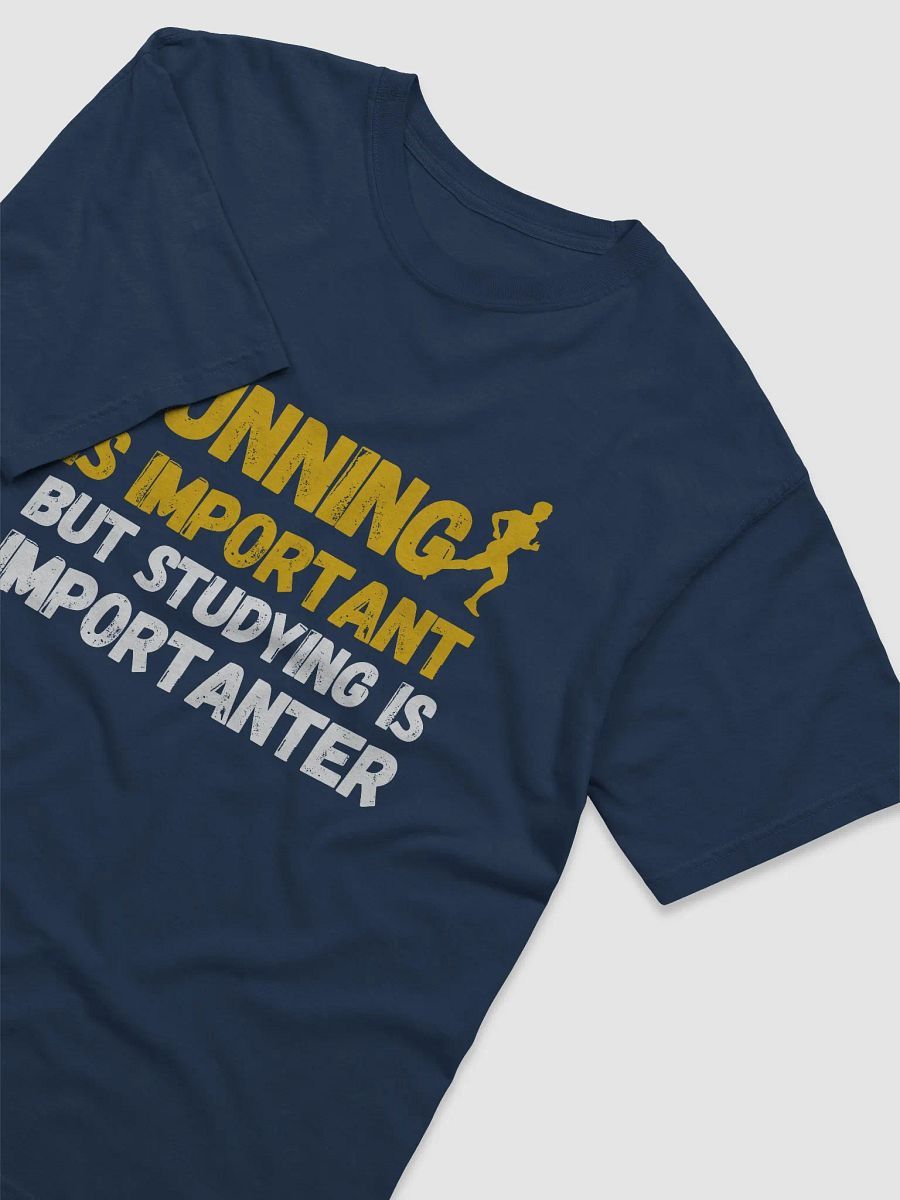 Studying is Importanter T-Shirt product image (13)