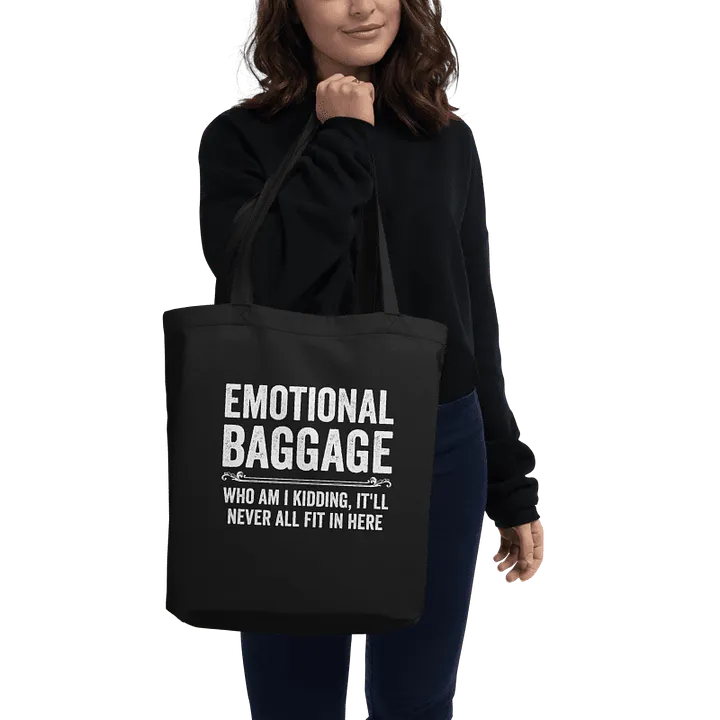 Emotional Baggage Who Am I Kidding reusable cloth tote bag product image (2)
