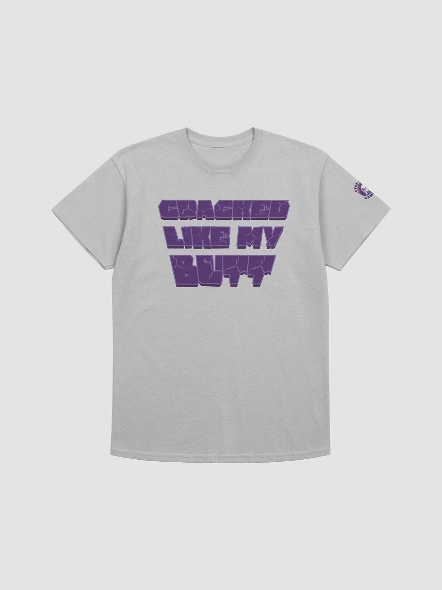Cracked like my butt (text only) product image (5)