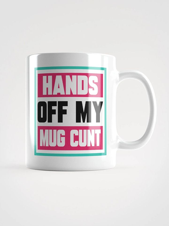 HANDS OFF MY MUG product image (1)