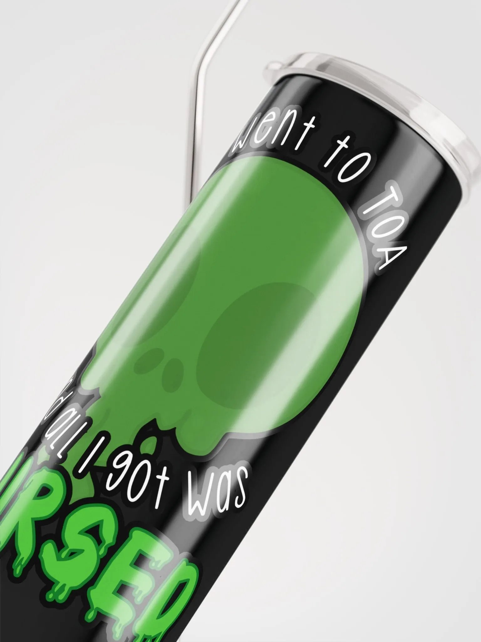 All I Got Was Cursed - Hunter - Tumbler w/Straw product image (5)