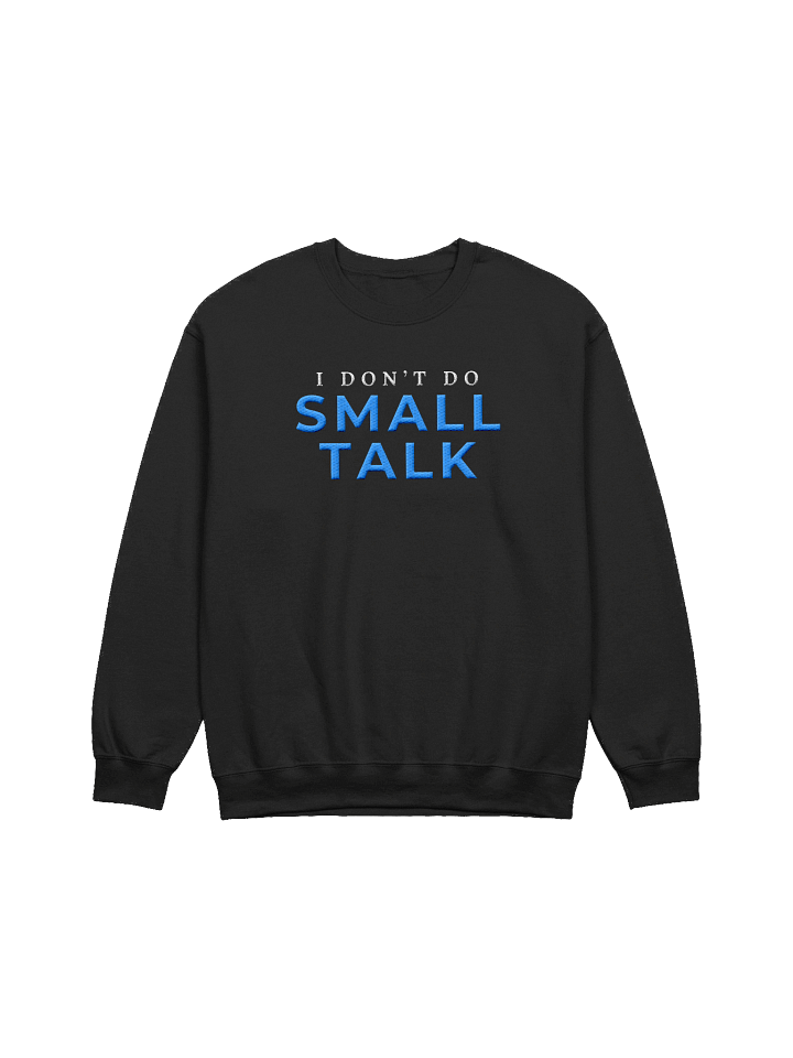 I Don't Do Small Talk Human Design Manifestor Sweatshirt product image (2)