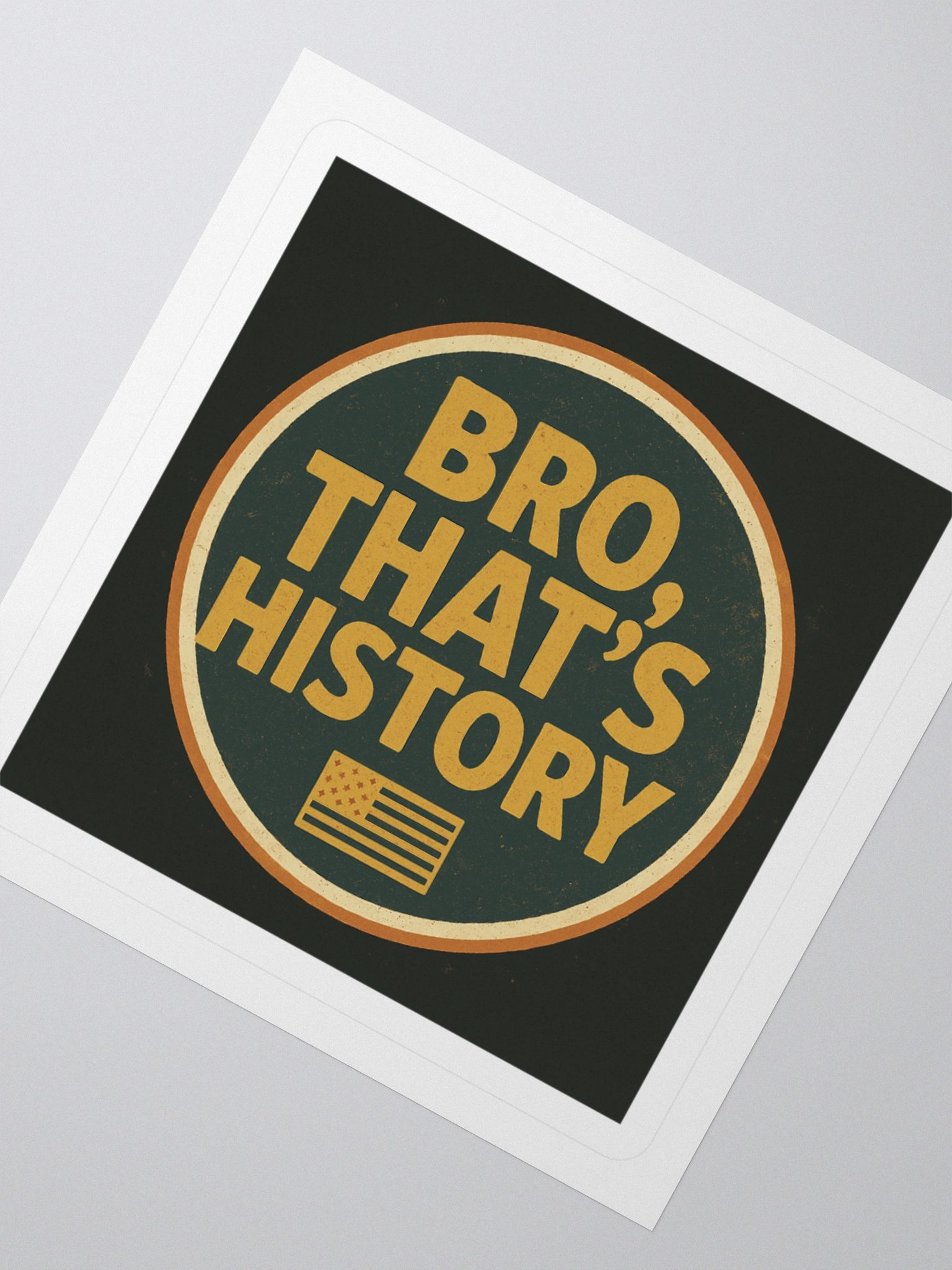 Bro, That's History - U.S.A. Sticker product image (6)