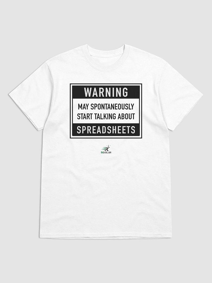 May Start Talking Spreadsheets - T-Shirt (White) product image (1)