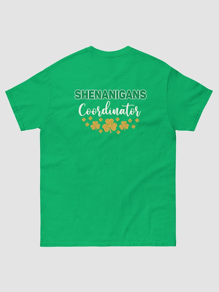 Shenanigans Coordinator ☘️ Classic Tee in Irish Green product image (1)