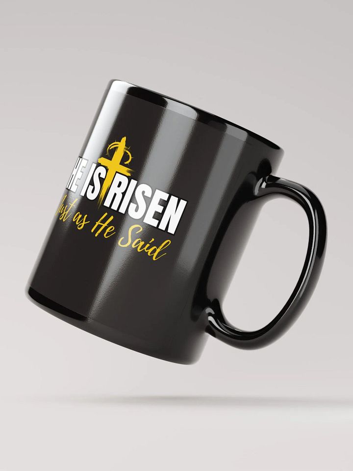 He is Risen, Just as He Said, Christians Easter Ceramic Mug product image (2)