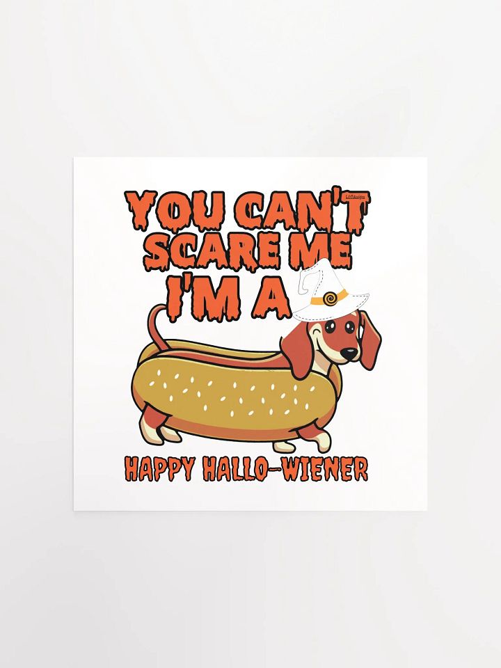 YOU CAN'T SCARE ME, I'M A HAPPY HALLO-WIENER product image (2)