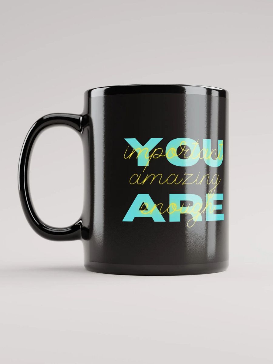 You Are Mug product image (6)