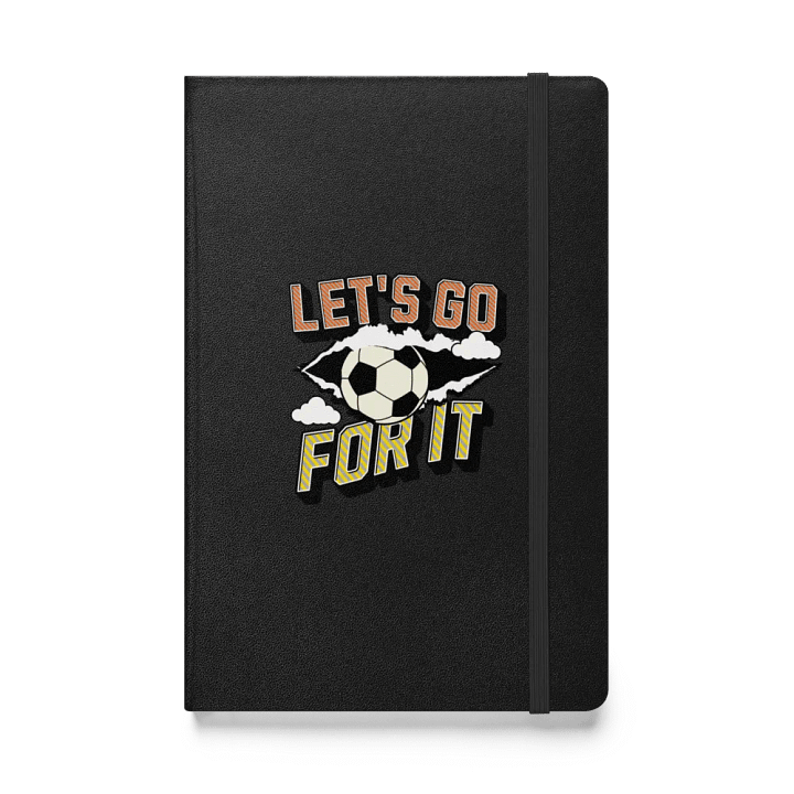 Lets Go For It Soccer Ball Burst Hardcover Notebook product image (1)