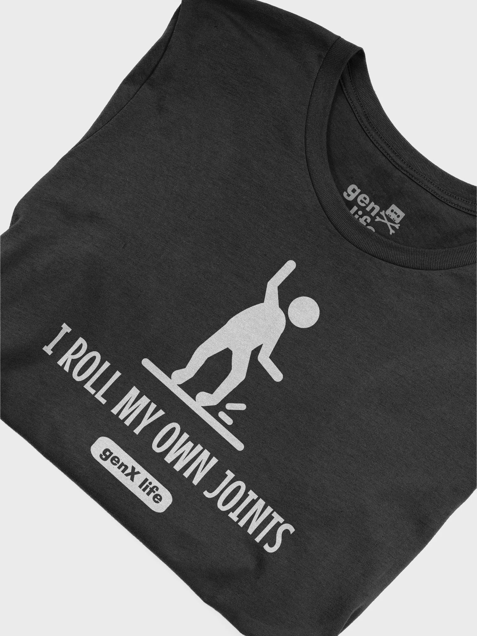 I Roll My Own Joints Tshirt product image (53)