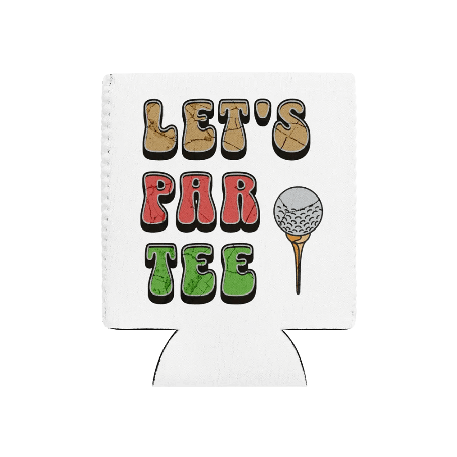 Lets Par Tee Golf Coozie Can Cooler product image (1)