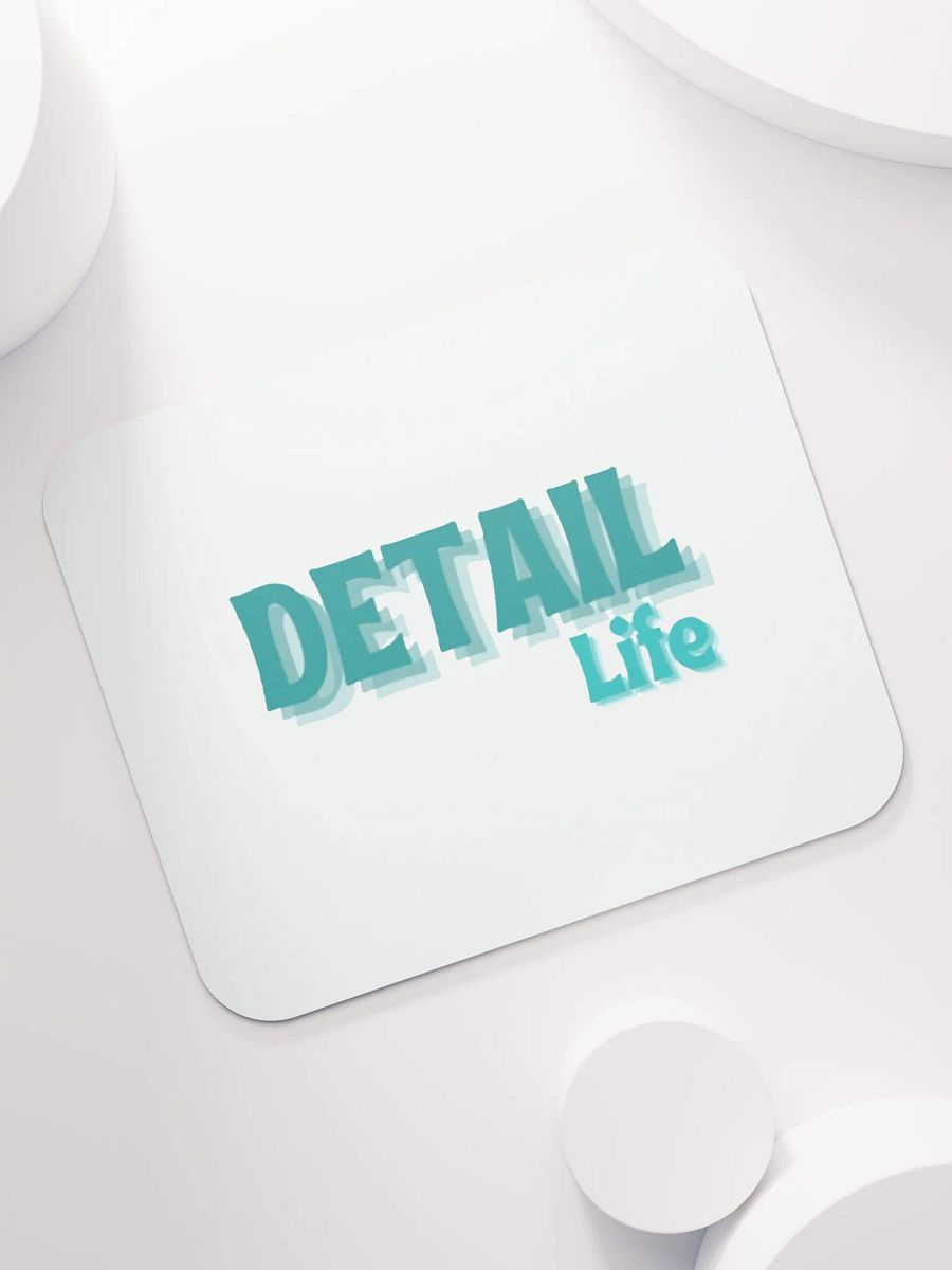 Detail Life Mouse Pad product image (7)