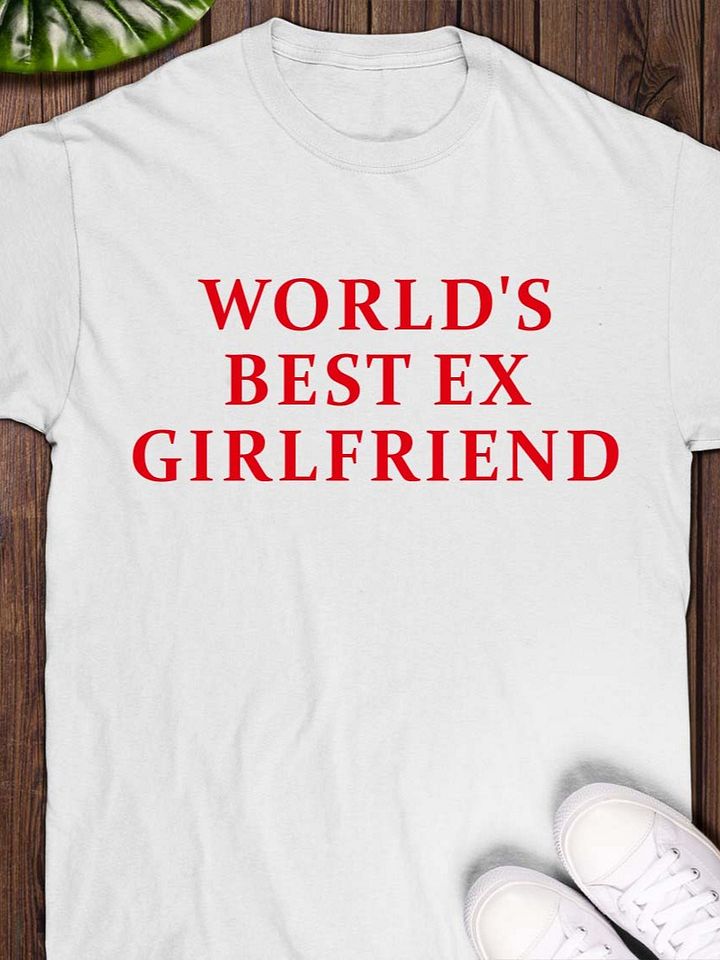 World's Best Ex Girlfriend shirt product image (1)