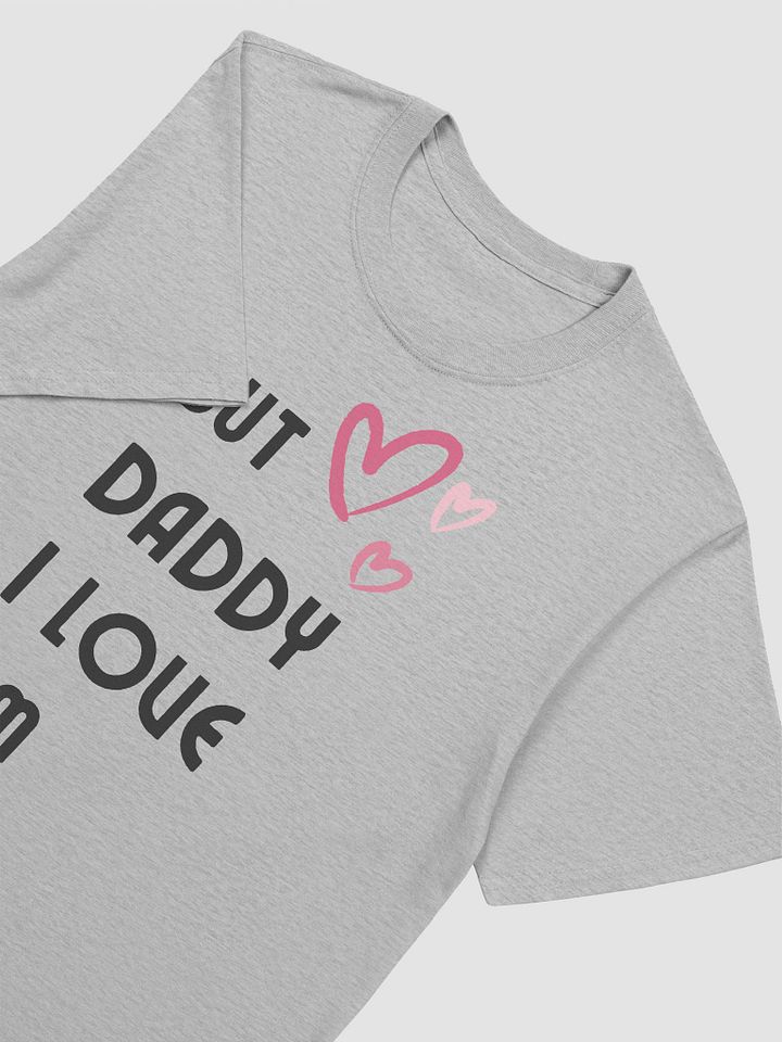 But Daddy I Love Him Unisex T-Shirt V25 product image (2)