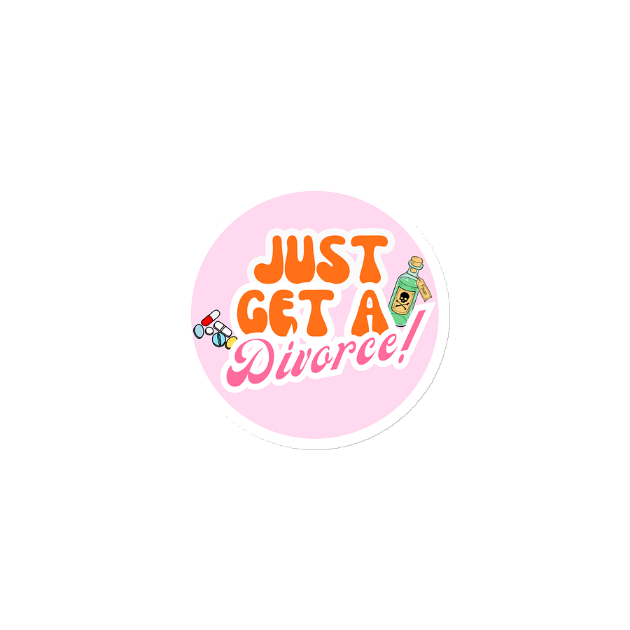 “Just Get a Divorce” Magnet product image (1)
