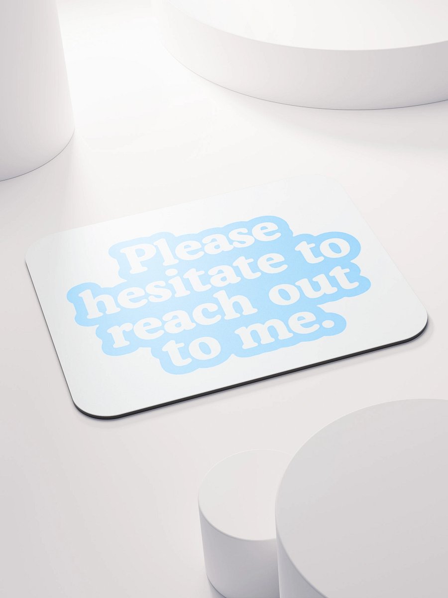 Don't Reach Out Mouse Pad product image (4)