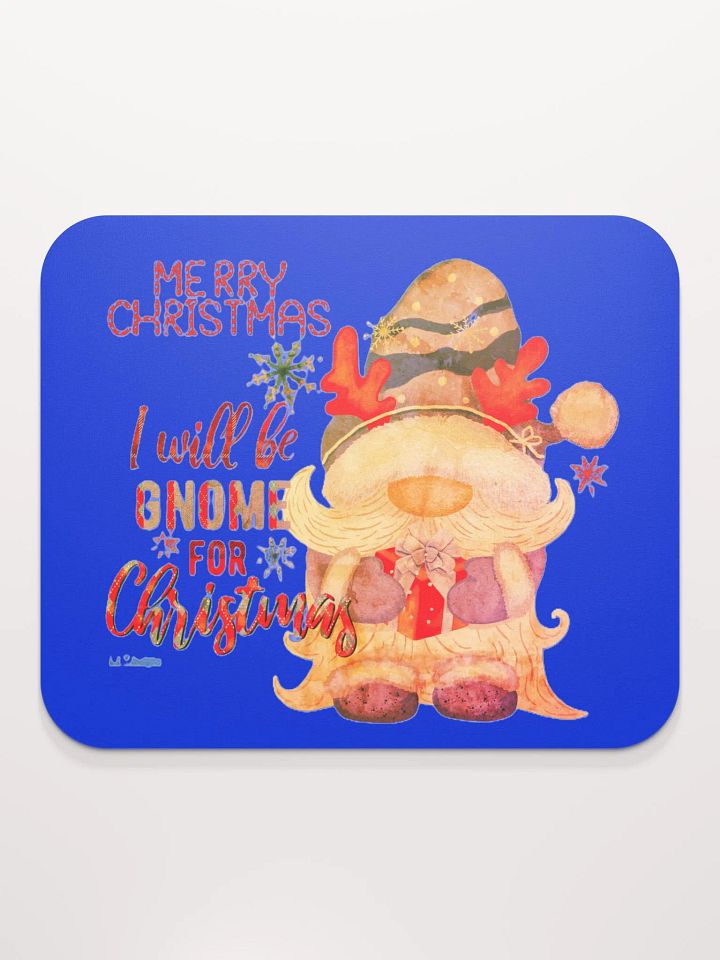 I WILL BE GNOME FOR CHRISTMAS product image (2)