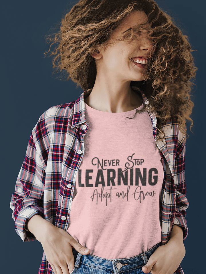 Never Stop Learning Tee product image (1)