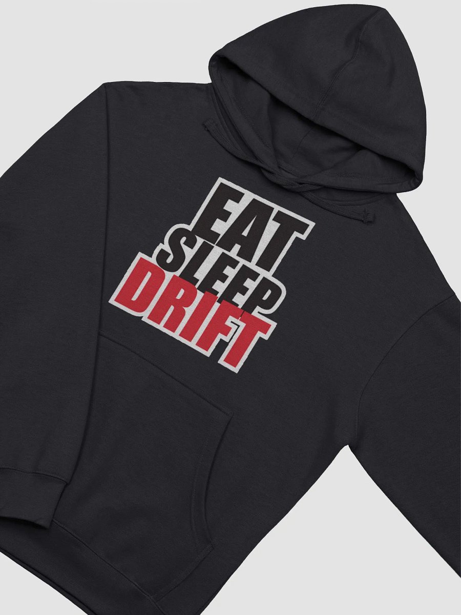EAT SLEEP DRIFT Hoodie (Exclusive) product image (2)