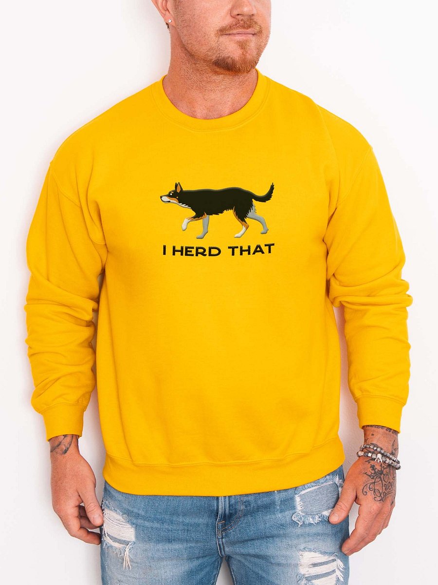 I Herd That Sweatshirt (Embroidered) of an Australian Kelpie(Tricolor) product image (2)