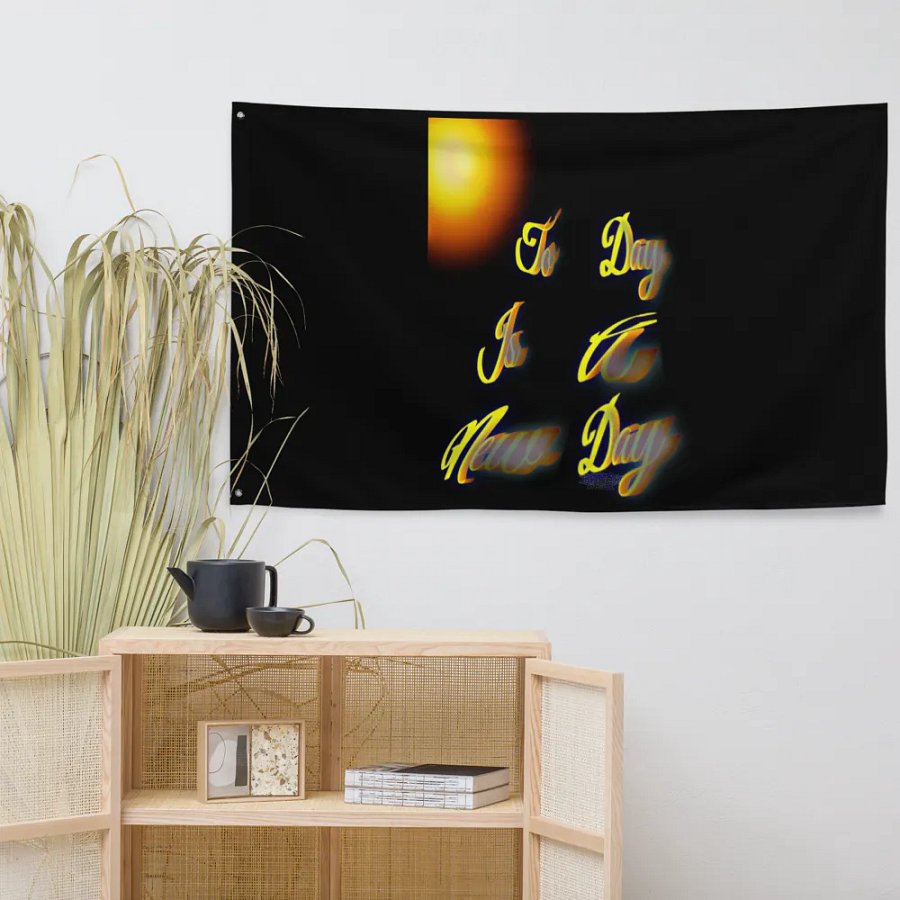 To Day Is a New Day Flag product image (7)