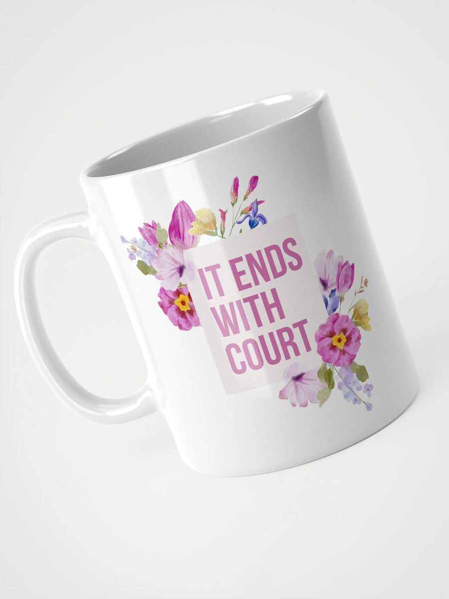 It End's With Court Mug product image (7)