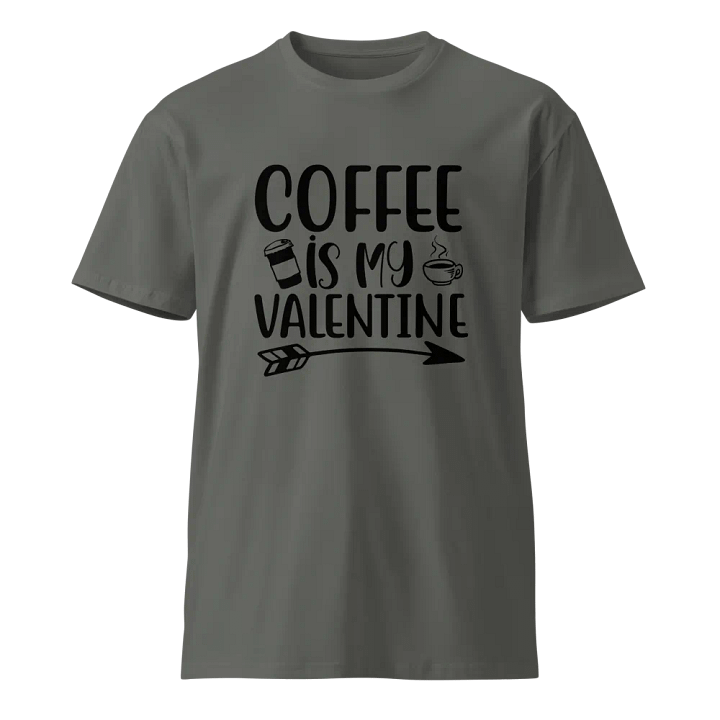 Coffee is My Valentine. product image (1)